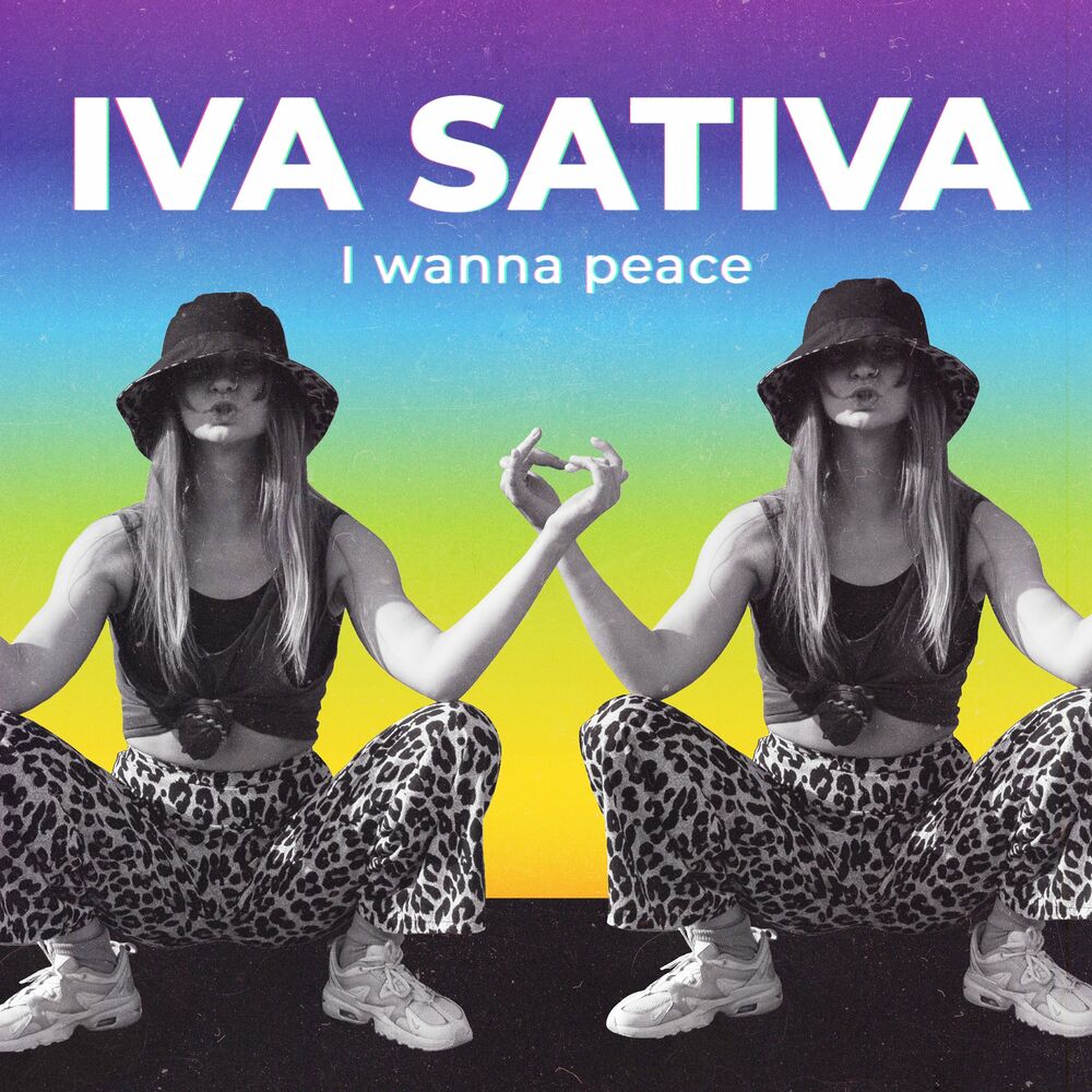 Iva sativa pan. IVA Sativa певица. I wanna Peace IVA Sativa. IVA Sativa - коса.