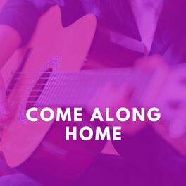Album cover of Come Along Home