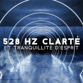Album cover of 528 Hz Clarté et tranquillité d'esprit, Microcicatrisation