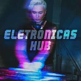 Album cover of Eletrônicas HUB