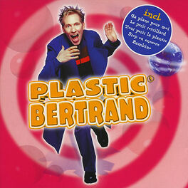 Album cover of Plastic Bertrand