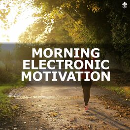 Album cover of Morning Electronic Motivation