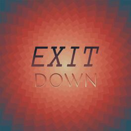 Album cover of Exit Down