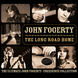 Album cover of The Long Road Home - The Ultimate John Fogerty / Creedence Collection