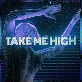 Album cover of Take Me High