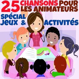 Album cover of 25 chansons pour les animateurs (Spécial jeux et activités)
