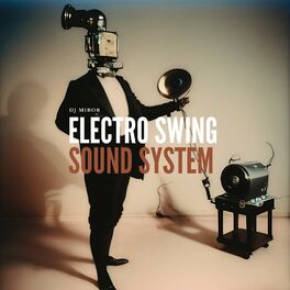 Album cover of Electro Swing Sound System