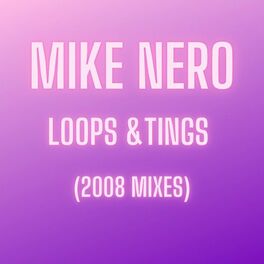 Album cover of Loops & Tings (2008 Mixes)