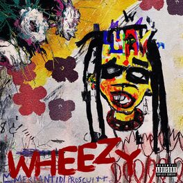 Album cover of Wheezy