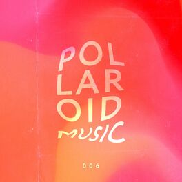 Album cover of Polaroid Music, Vol. 006