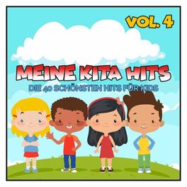 Album cover of Meine Kita Hits, Vol. 4 : Die 40 schönsten Hits für Kids