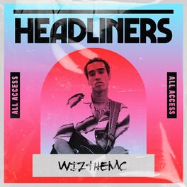 Album cover of HEADLINERS: WizTheMc