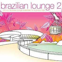 Album cover of Brazilian Lounge 2