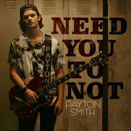 Album cover of Need You to Not