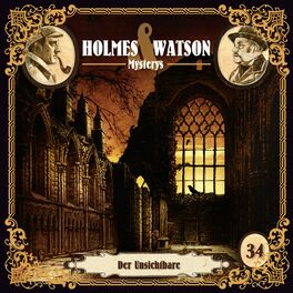 Album cover of Holmes & Watson Mysterys Folge 34 - Der Unsichtbare