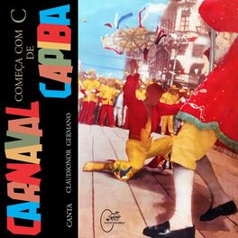 Album cover of Carnaval de Capiba, Vol. 2: Carnaval Começa Com C de Capiba