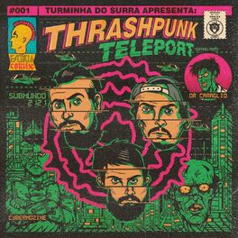 Album cover of Thrashpunk Teleport: Submundo 2121
