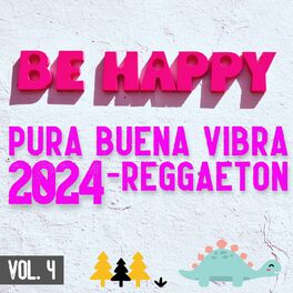 Album cover of Pura Buena Vibra 2024 - Reggaeton Vol. 4