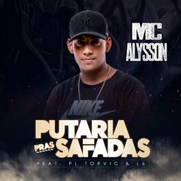 Album cover of Putaria Pras Safadas