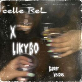 Album cover of Blurry Visions (feat. Likybo)