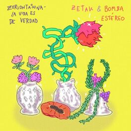 Album cover of Zoriontasuna (La vida es de verdad)