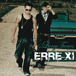 Album cover of Luny Tunes Presents ERRE XI