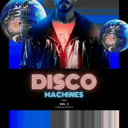 Album cover of Disco Machines, Vol. 3