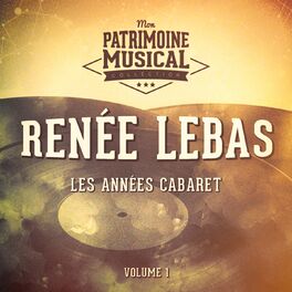 Album cover of Les années cabaret : Renée Lebas, Vol. 1