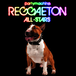 Album cover of Reggaeton All Stars Featuring Pitbull, Don Omar, Wisin & Yandel, Daddy Yankee and More!