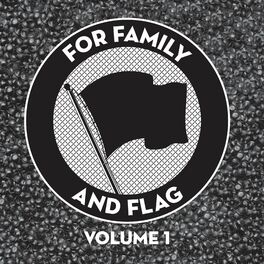 Album cover of For Family And Flag, Vol. 1