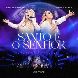 Album cover of Santo é o Senhor (Ao Vivo)
