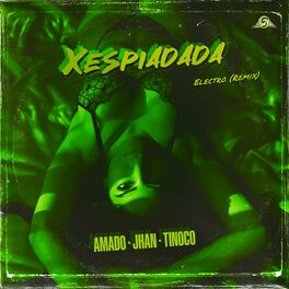 Album cover of Xespiadada (feat. Amado Corea & Tinoco) [Electro Remix]