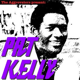 Album cover of The Aggrovators Present Pat Kelly