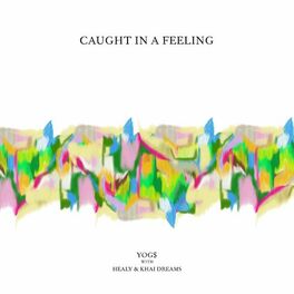 Album cover of Caught In A Feeling