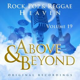 Album cover of Above & Beyond - Rock, Pop And Reggae Heaven, Vol. 19