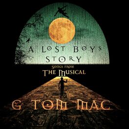 Album cover of A Lost Boys Story: Songs from the Musical