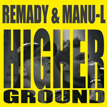 Remady Higher Ground Higher Ground Listen With Lyrics Deezer