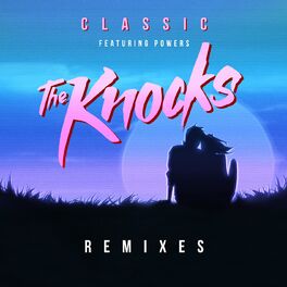Album cover of Classic (feat. POWERS) (Remixes)