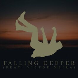 Album cover of Falling Deeper (feat. Victor Meira)