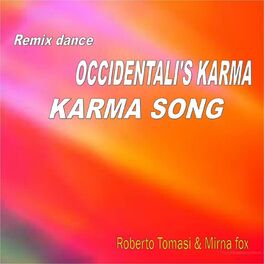 Album cover of Occidentali's Karma / Karma Song (Remix dance)