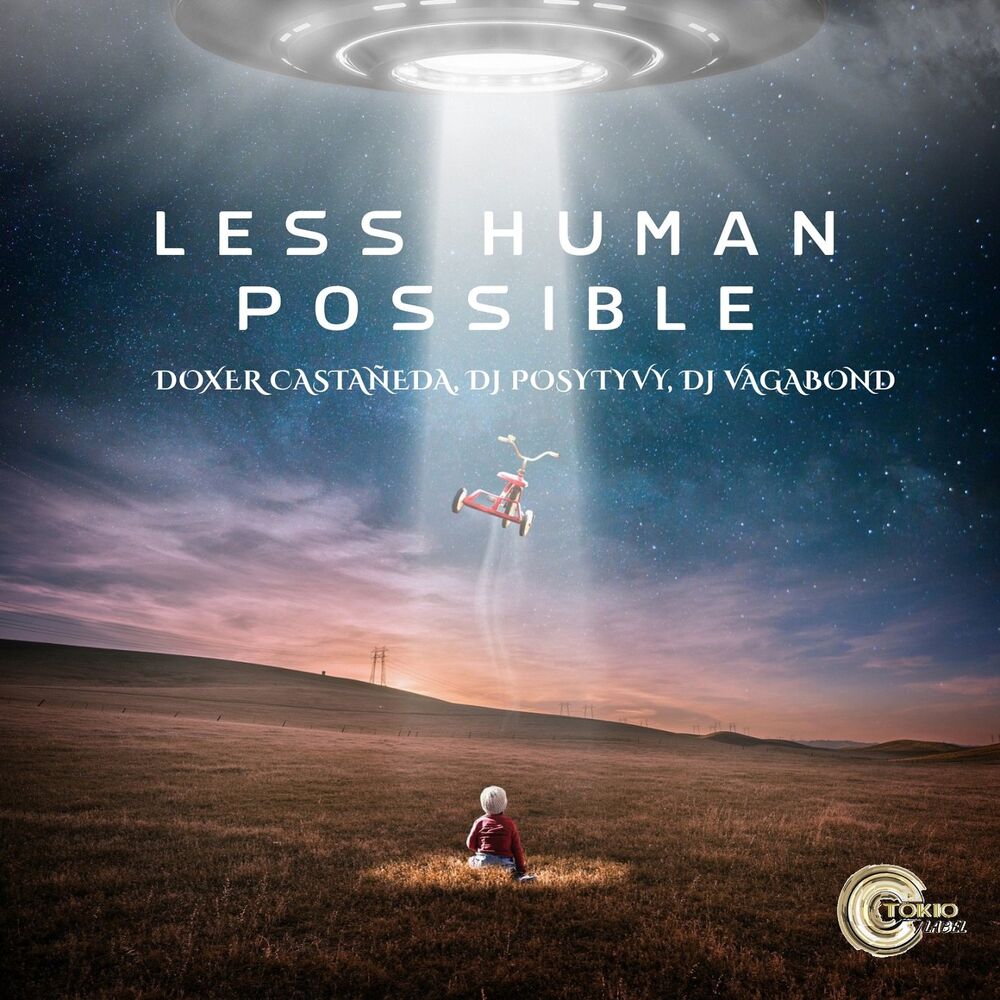 Less human. Doxer. The little Vagabond