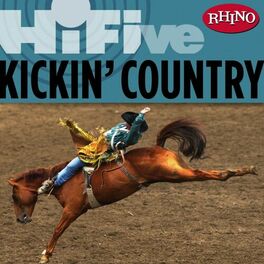 Album cover of Rhino Hi-Five: Kickin' Country