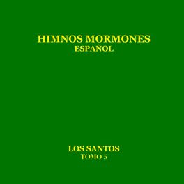 Album cover of Himnos Mormones Español, Tomo 5