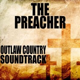 Album cover of The Preacher: Outlaw Country Soundtrack