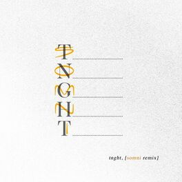 Album cover of tnght [Somni remix]