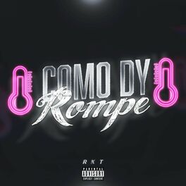 Album cover of Como Dy Rompe Rkt