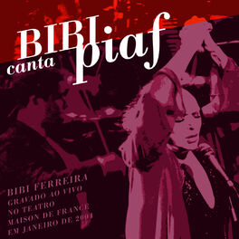 Album cover of Bibi Canta Piaf (ao Vivo) (Ao Vivo)