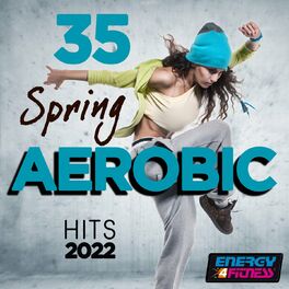 Album cover of 35 Spring Aerobic Hits 2022