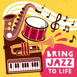 Album cover of Bring Jazz To Life