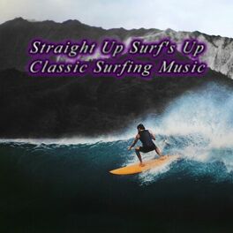Album cover of Straight up Surf's Up
